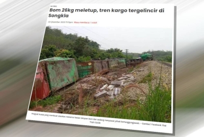 Sebuah kereta api barang Thailand yang menuju ke Malaysia tergelincir selepas bahan letupan yang diletakkan di landasan kereta api itu meletup di Sadao, Songkhla, Sabtu.
