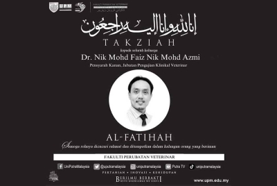 Ucapan takziah oleh Jabatan Pengajian Klinikal Veterinar Universiti Putra Malaysia (UPM)