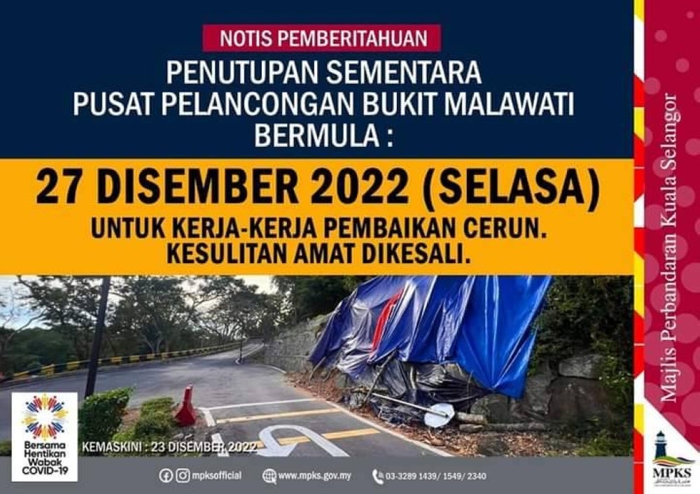 Notis penutupan Pusat Pelancongan Bukit Malawati oleh Majlis Perbandaran Kuala Selangor.