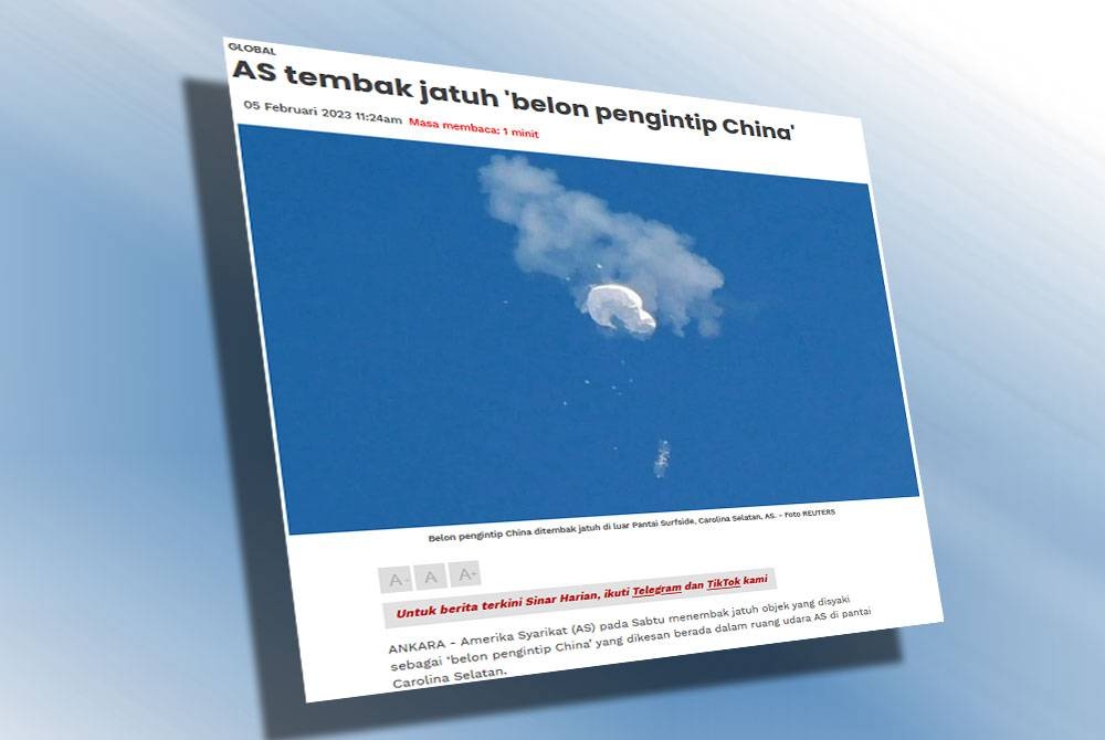 AS menembak jatuh belon 'pengintip' yang disyaki milik China yang telah dikesan berlegar di ruang udara di pantai Carolina Selatan.
