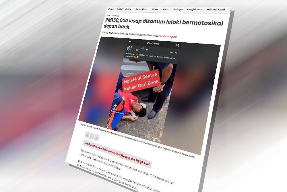 Kejadian 'samun' melibatkan tiga lelaki berkenaan pernah disiarkan Sinar Harian 15 Februari lalu.