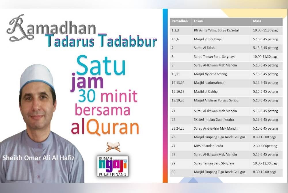 Jadual Program Satu Jam 30 minit bersama al-Quran yang dianjurkan sepanjang Ramadan oleh Rumah Ngaji Pulau Pinang.