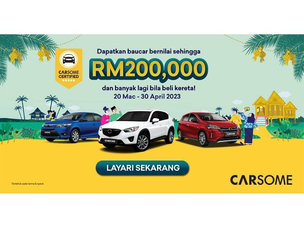 Sempena promosi Raya ini, CARSOME menawarkan tawaran yang anda takkan mampu tolak.