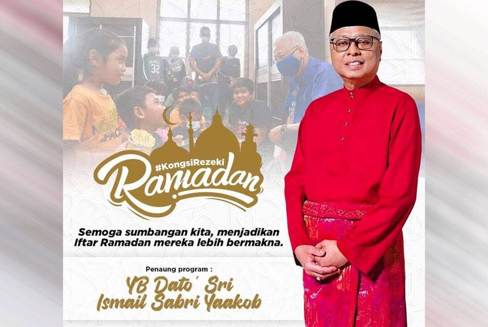 Ismail Sabri merupakan penaung Kongsi Rezeki Ramadan.
