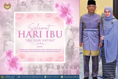 Yang di-Pertuan Agong, Al-Sultan Abdullah Ri'ayatuddin Al-Mustafa Billah Shah menzahirkan ucapan Selamat Hari Ibu kepada semua wanita yang bergelar ibu di Malaysia. - Foto FB Istana Negara