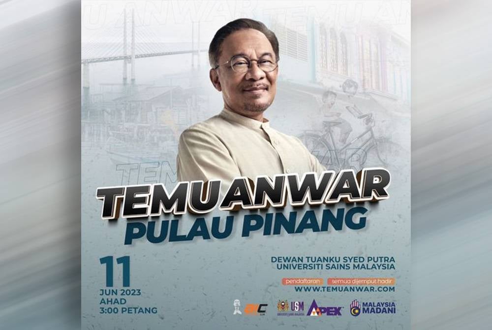 Anwar menjemput warga Pulau Pinang untuk hadir ke sesi Temu Anwar yang akan berlangsung di Universiti Sains Malaysia (USM) pada Ahad. - Foto FB Anwar Ibrahim