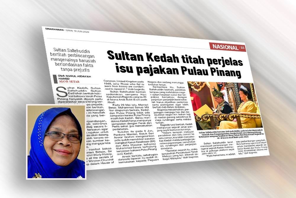 Titah Sultan Kedah dalam laporan Sinar Ahad. (Gambar kecil: Ramlah)