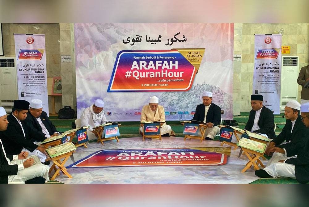 Mohamad Shukri (tengah) me jayakan Arafah #QuranHour 1444H Tema: