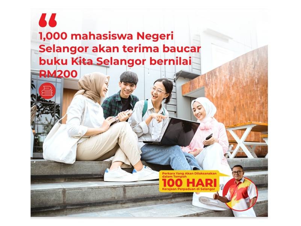 Kerajaan negeri memberikan baucar buku Kita Selangor kepada seramai 1,000 mahasiswa di negeri ini bernilai RM200