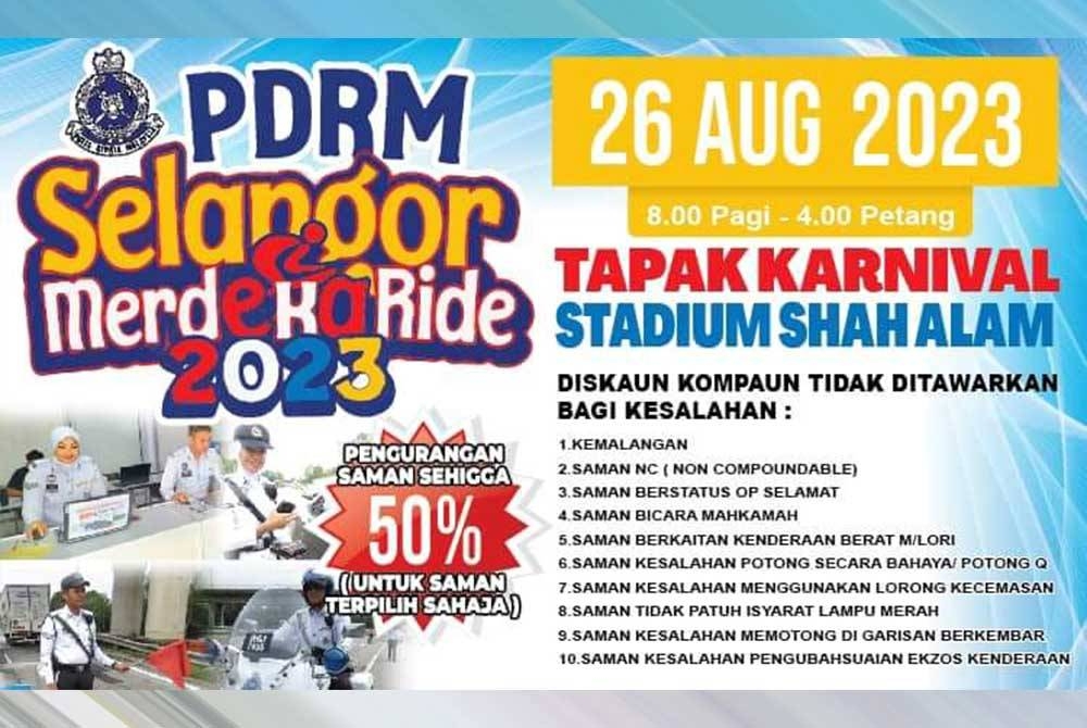 Diskaun saman 50 peratus antara yang ditawarkan dalam program PDRM Selangor Merdeka Ride and Carnival 2023 di tapak karnival Stadium Shah Alam pada Sabtu.