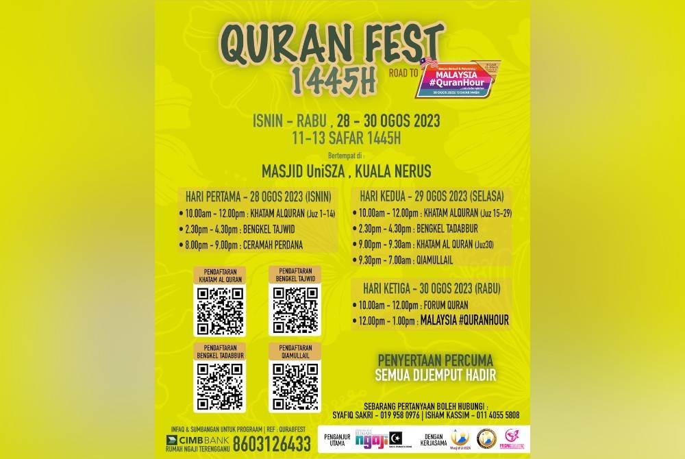 
Festival Quran akan diadakan selama tiga hari di Masjid UniSZA sebelum acara kemuncak Malaysia #QuranHour berlangsung di lokasi sama pada 30 Ogos ini.
