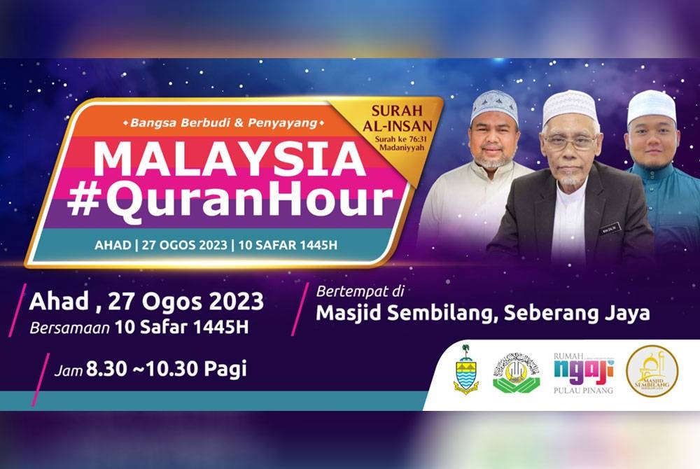 Malaysia #QuranHour peringkat Pulau Pinang akan diadakan Ahad ini di Masjid Jalan Semilang, Seberang Jaya.