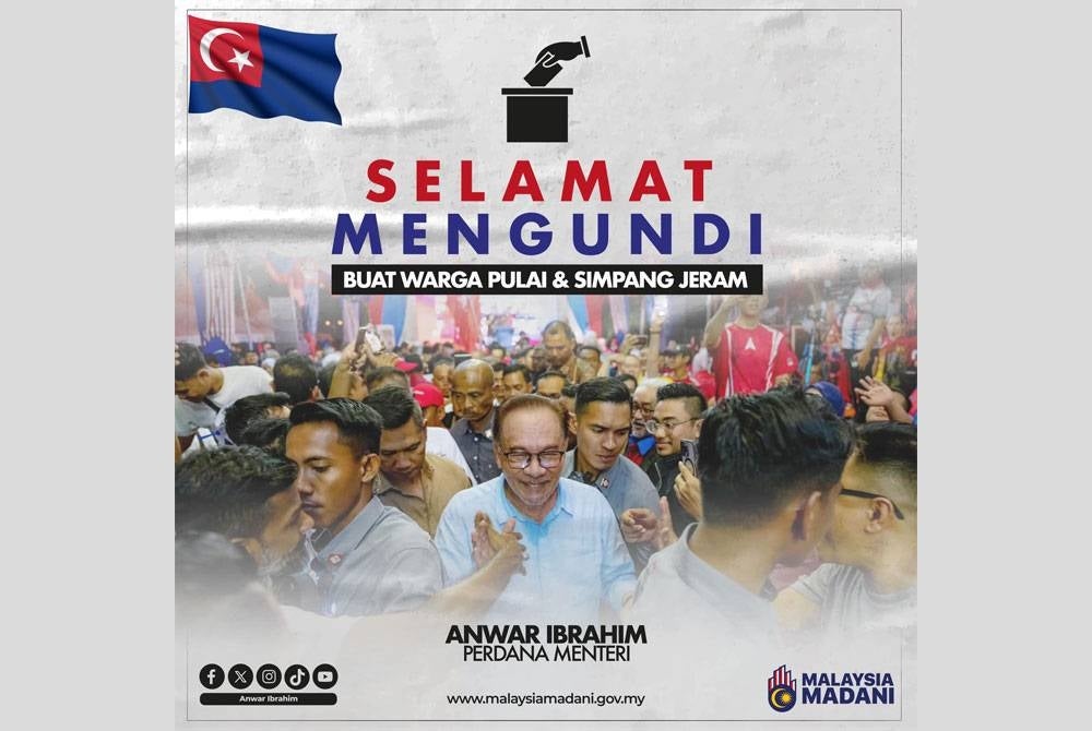 Anwar mengucapkan selamat mengundi kepada pengundi di kawasan Parlimen Pulai dan DUN Simpang Jeram yang akan menunaikan tanggungjawab mereka pada PRK di dua kawasan itu esok. - Foto Facebook Anwar Ibrahim