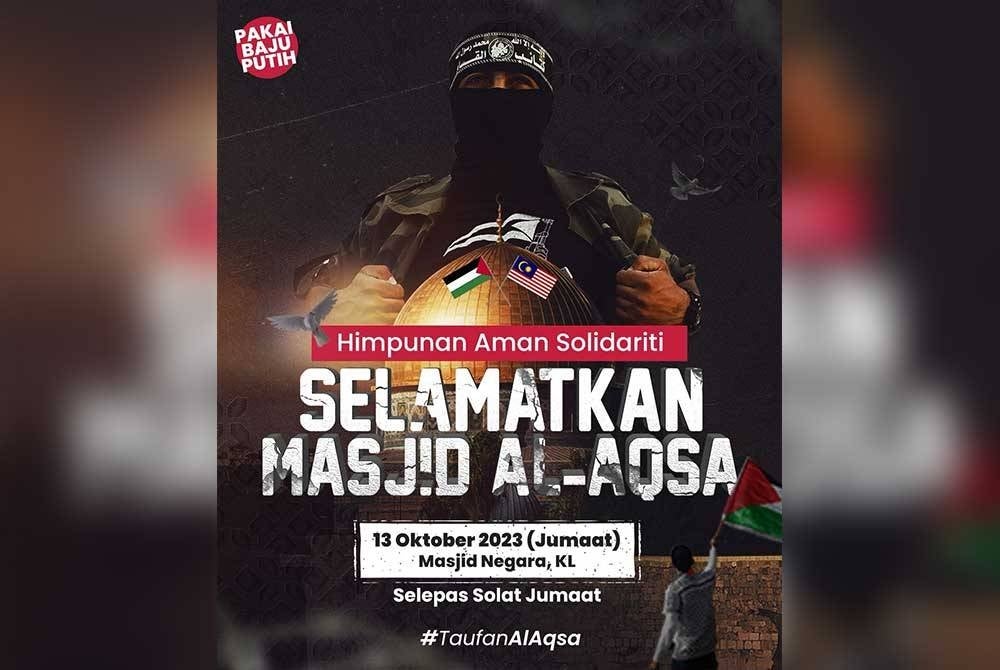 Himpunan Aman Solidariti Rakyat Palestin anjuran Pemuda Pas di Masjid Negara pada Jumaat ini