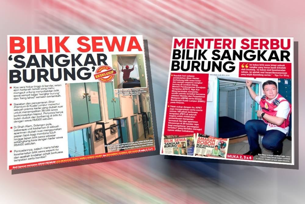 Keratan akhbar Sinar Harian pada 10 Oktober dan 20 Oktober lalu berkenaan pendedahan pertama Sinar Harian dan semasa Menteri KPKT, Nga Kor Ming melakukan serbuan di bilik sewa sangkar burung.