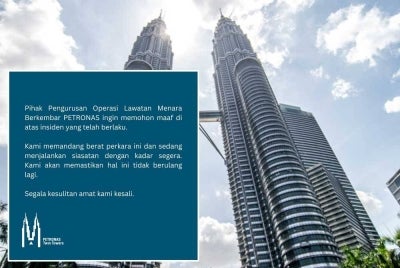 Kenyataan maaf oleh pihak pengurusan operasi lawatan Menara Berkembar Petronas pada Sabtu.