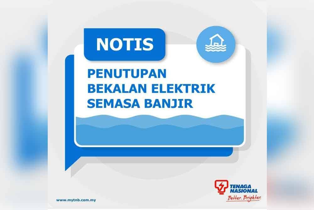 Notis penutupan bekalan elektrik di Rantau Panjang.