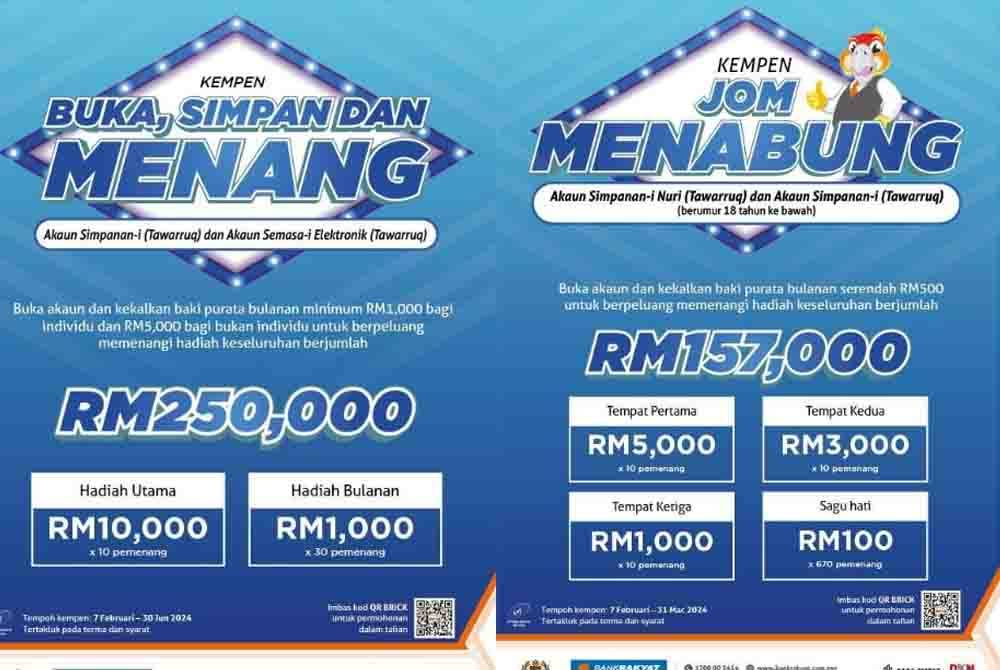 Bank Rakyat menganjurkan Kempen Jom Menabung dan Kempen Buka, Simpan dan Menang.