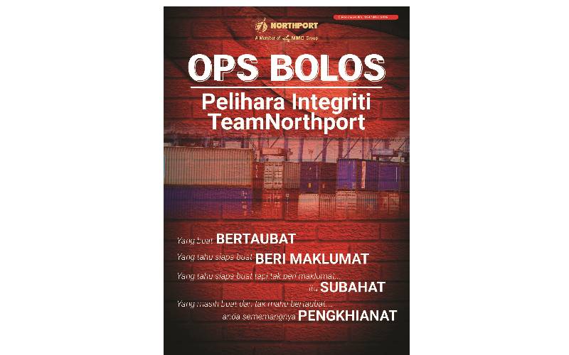 Contoh poster dan kenyataan polisi ABAC yang disebarkan kepada semua kakitangan serta pemegang taruh Northport.