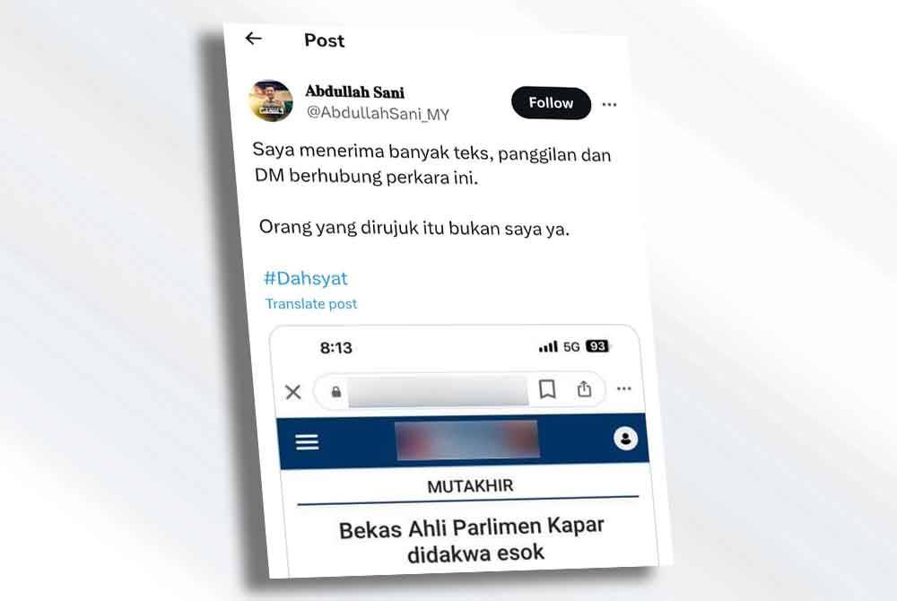 Kemas kini Abdullah Sani mengaitkan beliau individu didakwa pada Selasa.
