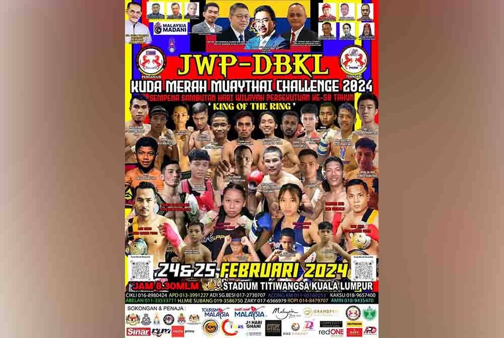 King of The Ring Kejohanan JWP-DBKL Kuda Merah Muay Thai Challenge 2024.