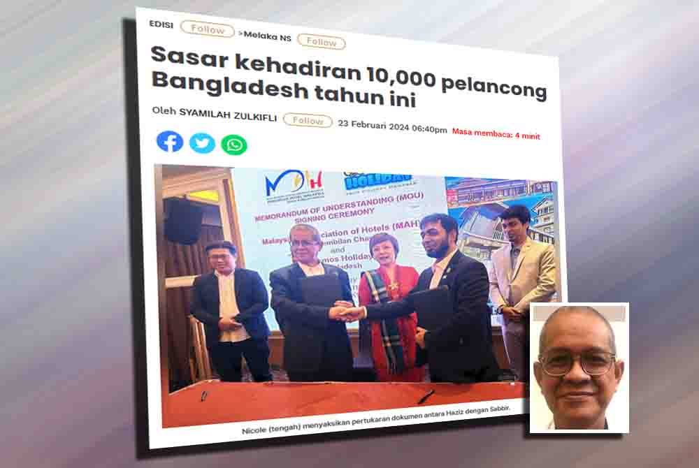 MAH Negeri Sembilan mengalu-alukan sesiapa sahaja termasuk pelancong dari Bangladesh kerana kedatangan mereka boleh membantu merancakkan ekonomi negeri. Gambar kecil: Haziz