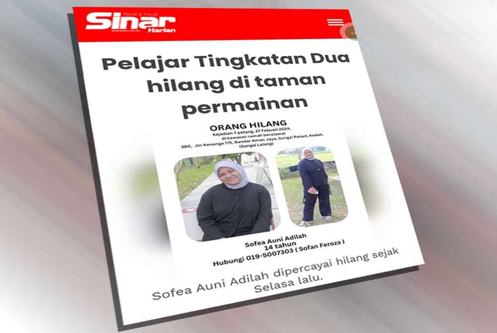 Laporan Sinar Harian mengenai kehilangan Sofea Auni Adila pada Khamis. 