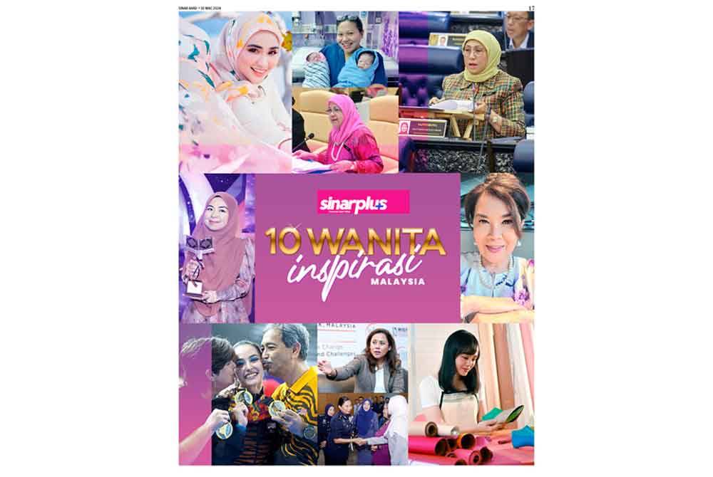 Sisipan khas Sinar Ahad sempena Hari Wanita Antarabangsa 2024 yang menampilkan 10 Wanita Inspirasi Malaysia.