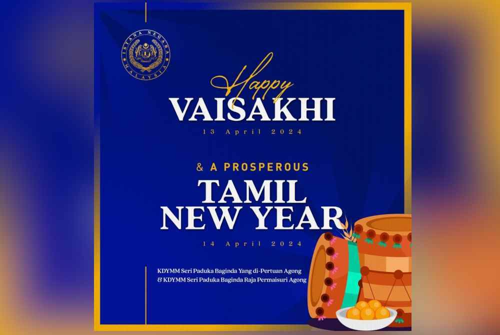 Sultan Ibrahim dan Raja Zarith Sofiah menzahirkan ucapan selamat menyambut Hari Vaisakhi dan Tahun Baharu Tamil kepada semua masyarakat Sikh dan Tamil di negara ini. Foto Facebook Sultan Ibrahim Sultan Iskandar