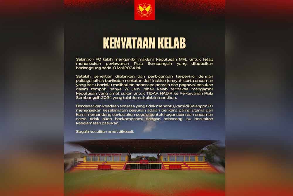 Selangor FC tarik diri perlawanan Piala Sumbangsih