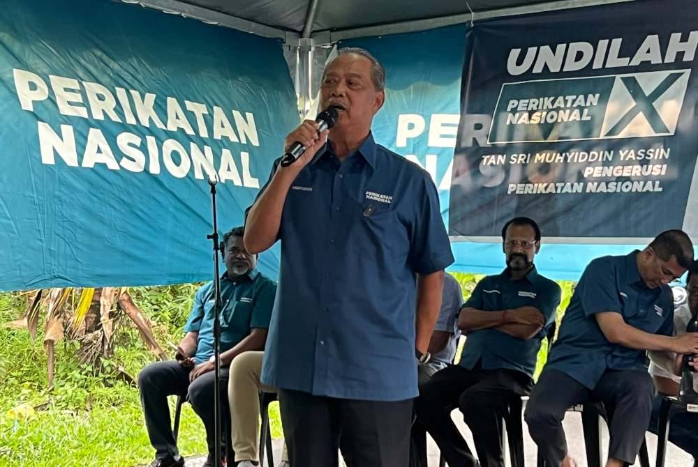 Muhyiddin ketika berucap pada program ramah mesra kaum India di Batang Kali pada Khamis.