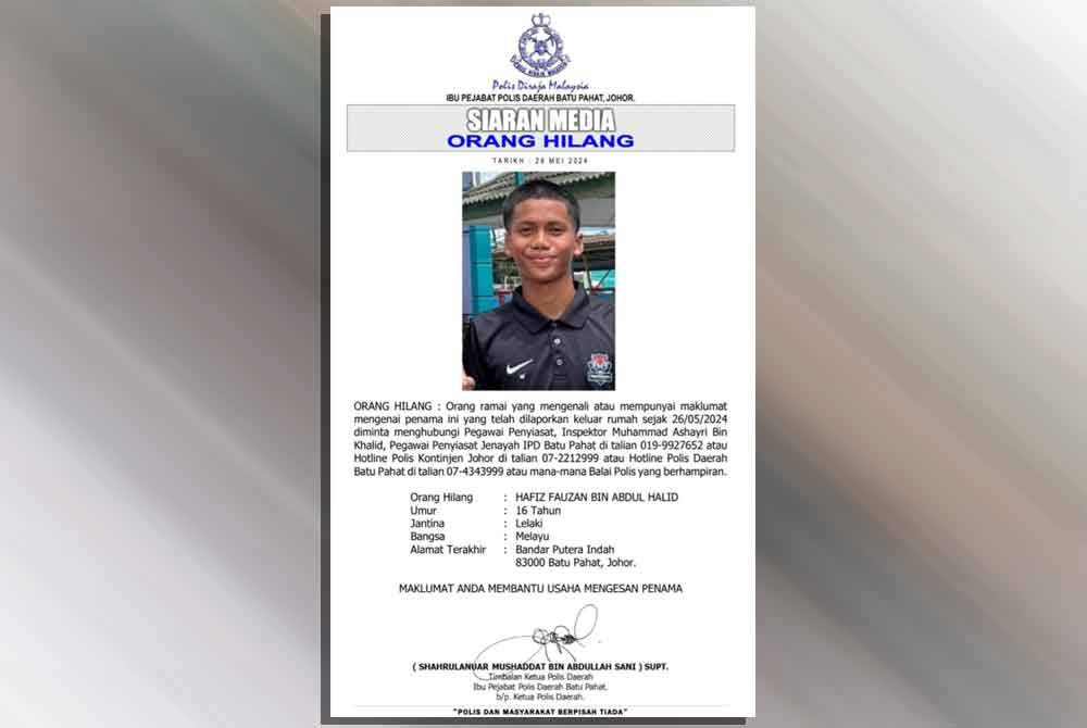 Hebahan mengenai kehilangan Hafiz oleh IPD Batu Pahat.