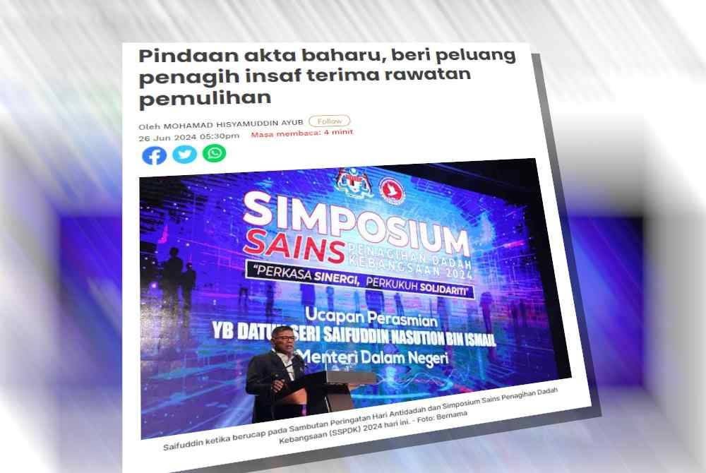 Sinar Harian sebelum ini melaporkan Menteri Dalam Negeri berkata, Pindaan Akta Penagih Dadah 1983 yang akan diperbahaskan di peringkat Parlimen pada persidangan kali ini bakal menjadi 'senjata baharu' kerajaan dalam menangani kumpulan penagih dadah di negara ini.
