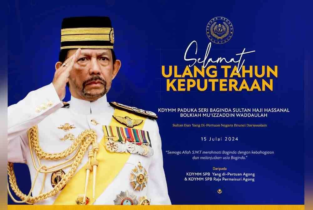 Sultan Ibrahim dan Raja Zarith Sofiah pada Isnin berkenan menzahirkan ucapan selamat ulang tahun keputeraan kepada Sultan Brunei Sultan Hassanal Bolkiah. - Foto Facebook Sultan Ibrahim