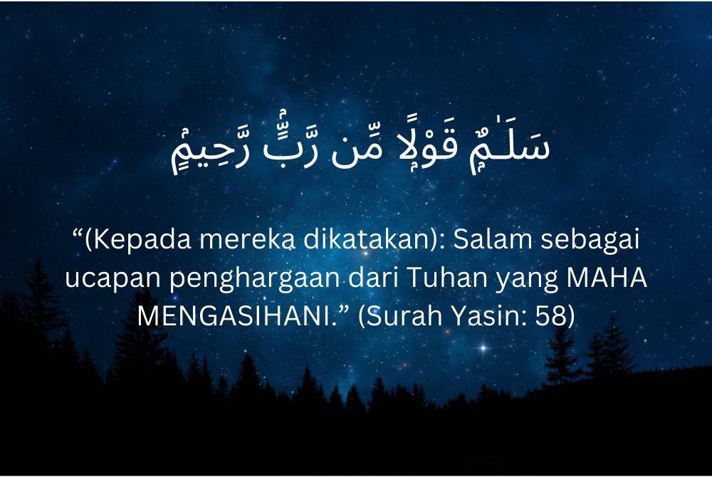 AYAT ke-58 surah Yasin.