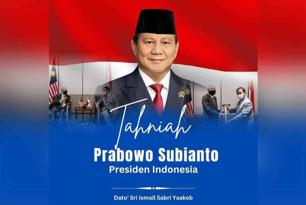 Ismail Sabri memuji ketokohan yang dibawakan Prabowo Subianto sebagai Presiden kelapan Indonesia.