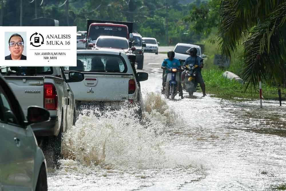 Dalam keadaan musim yang tidak menentu disebabkan perubahan iklim dunia kini, bencana boleh berlaku bila-bila masa, sekali gus menuntut semua pihak bersedia lebih awal untuk menghadapi dan menanganinya dengan lebih berkesan. - Gambar file Bernama
