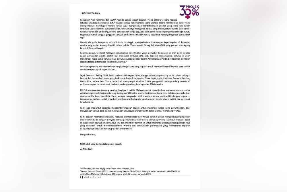 Kenyataan media 44 CSO dan parti politik pada Sabtu yang menuntut kerajaan meminda segera undang-undang bagi mewajibkan semua parti politik meletakkan sekurang-kurangnya 30 peratus calon wanita dalam PRU16.