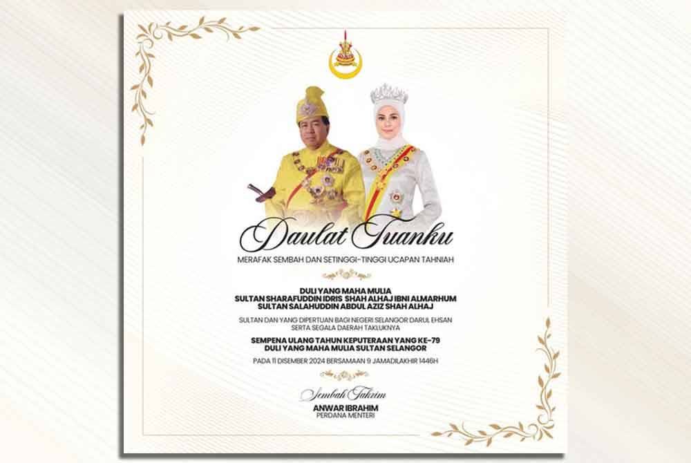 Perdana Menteri merafak sembah dan ucapan tahniah sempena ulang tahun Hari Keputeraan ke-79 Sultan Selangor, Sultan Sharafuddin Idris Shah.