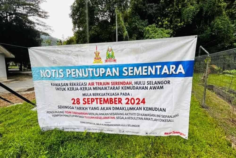 Notis penutupan Air Terjun Serendah yang dipasang MPHS telah hilang. Foto: Facebook Pejabat Penerangan Daerah Hulu Selangor.