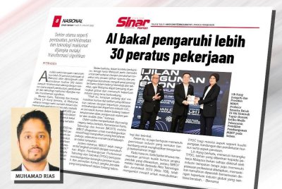 Laporan Sinar Harian mengenai AI bakal pengaruhi lebih 30 peratus pekerjaan. (Gambar kecil: Muhamad Rias)