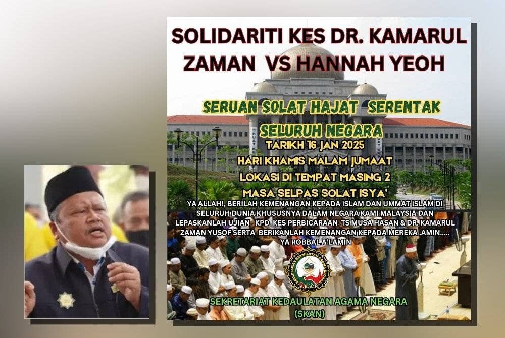 Seruan solat hajat serentak di seluruh negara rentetan solidariti kes Kamarul Zaman Yusoff menentang saman fitnah Hannah Yeoh hanya bertujuan untuk memohon doa agar sebarang agenda mengancam kesucian Islam tidak berlaku. (Gambar kecil: Masridzi Sat)