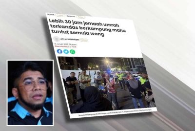 Laporan Sinar Harian mengenai lebih 30 jam jemaah umrah terkandas berkampung mahu tuntut semula wang. (Gambar kecil: Datuk Hishamuddin Hashim)
