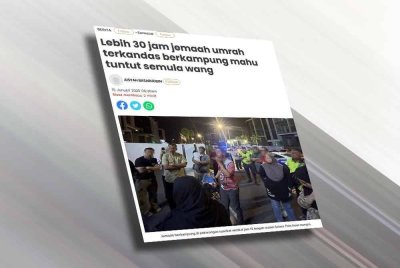 Laporan Sinar Harian mengenai lebih 30 jam jemaah umrah terkandas berkampung mahu tuntut semula wang.
