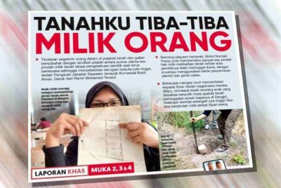 Laporan muka depan Sinar Harian pada Isnin berkenaan isu pindah milik tanah secara tidak sah.