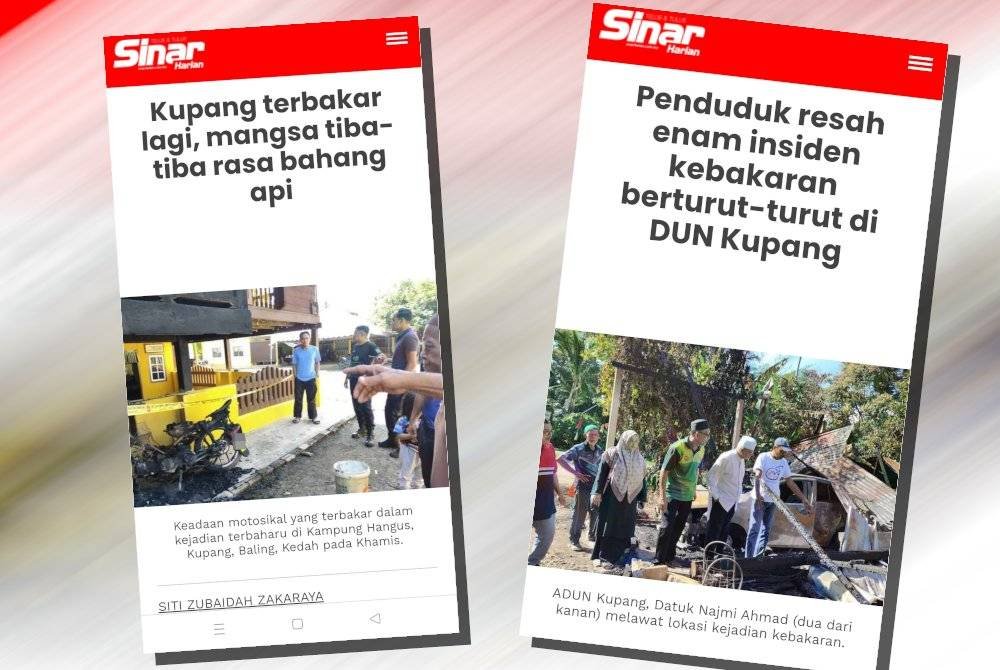 Laporan Sinar Harian sebelum ini mengenai kes kebakaran yang berlaku secara berturutan di Kupang.