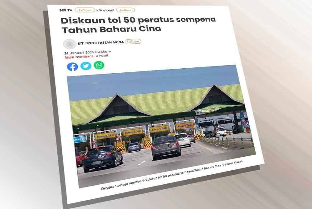 Laporan Sinar Harian berhubung pemberian diskaun tol 50 peratus sempena Tahun Baharu Cina