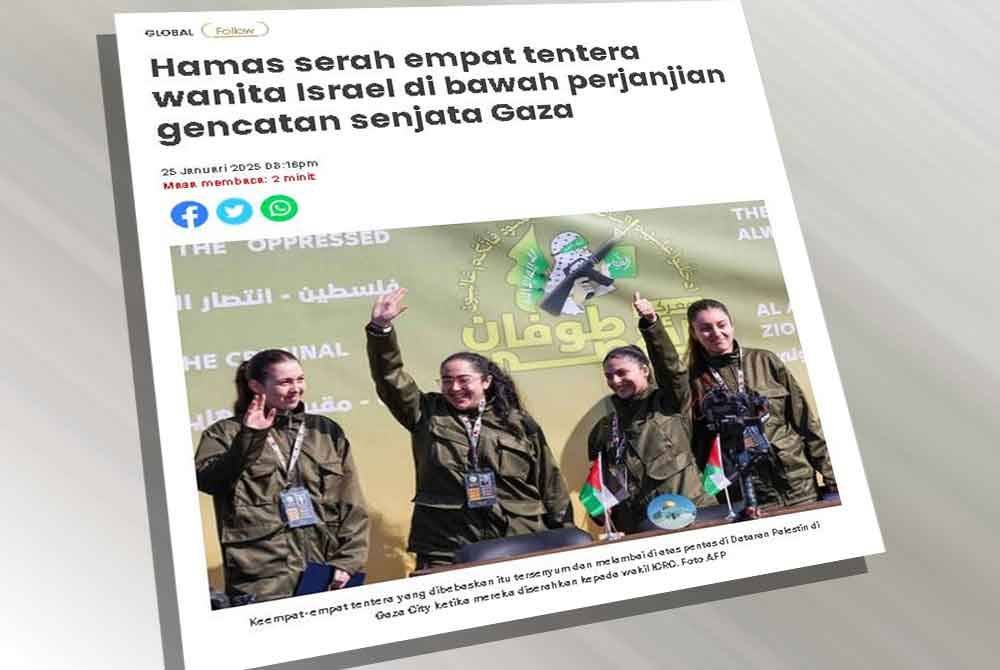 Laporan Sinar Harian berkaitan empat tentera wanita Israel yang dibebaskan di bawah perjanjian gencatan senjata Gaza.