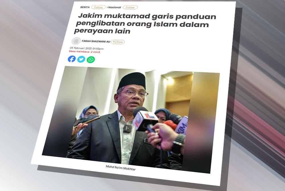 Laporan Sinar Harian mengenai Jakim muktamad garis panduan penglibatan orang Islam dalam perayaan lain.
