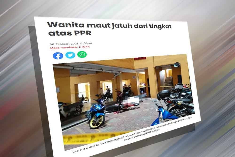 Laporan Sinar Harian mengenai wanita maut jatuh dari tingkat atas PPR.